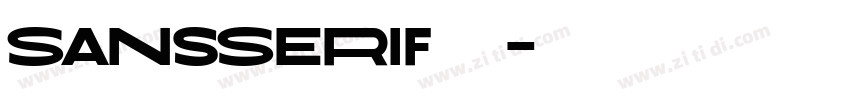 SansSerif 粗体字体转换